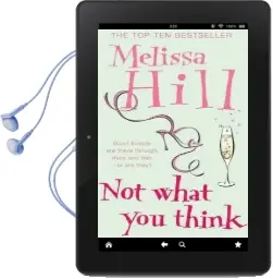Not What you Think Audiobook download free by Melissa Hill