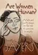 Audiobook Are Women Human?: Astute and Witty Essays on the Role of Women in Society author Dorothy L. Sayers