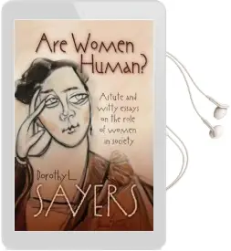 Are Women Human?: Astute and Witty Essays on the Role of Women in Society Audiobook download free by Dorothy L. Sayers