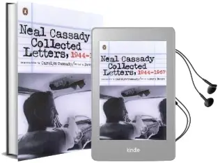 Neal Cassady Collected Letters, 1944-1967 Audiobook download free by Neal Cassady