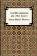 Audiobook Civil Disobedience and Other Essays (The Collected Essays of Henry David Thoreau) author Henry David Thoreau