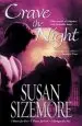 Audiobook Crave the Night: I Burn for You, i Thirst for You, i Hunger for you author Susan Sizemore