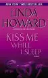 Audiobook Kiss me While i Sleep author Linda Howard