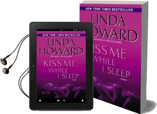 Kiss me While i Sleep Audiobook download free by Linda Howard