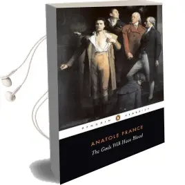 The Gods Will Have Blood: (Les Dieux ont Soif) Audiobook download free by Anatole France