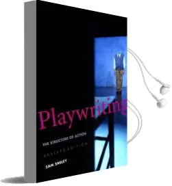 Playwriting: The Structure of Action, Revised and Expanded Edition Audiobook download free by Sam Smiley