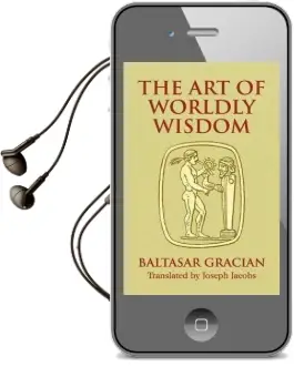 The art of Worldly Wisdom Audiobook download free by Baltasar Gracián Y Morales