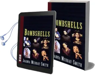 Bombshells: Six Monologues for Women Audiobook download free by Joanna Murray Smith