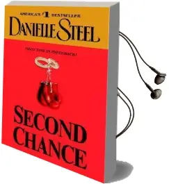 Second Chance Audiobook download free by Danielle Steel