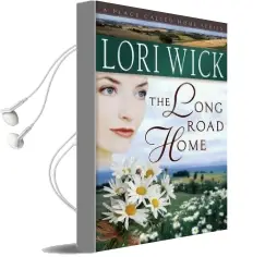 The Long Road Home Audiobook download free by Lori Wick