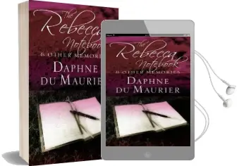 The Rebecca Notebook: And Other Memories Audiobook download free by Daphne Du Maurier