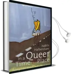 In a Queer Time and Place: Transgender Bodies, Subcultural Lives Audiobook download free by J. Jack Halberstam