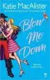 Audiobook Blow me Down author Katie Macalister