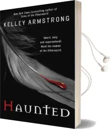 Haunted Audiobook download free by Kelley Armstrong