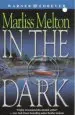 Audiobook In the Dark: Number 2 in Series author Marliss Melton