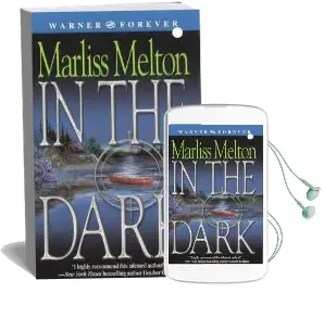 In the Dark: Number 2 in Series Audiobook download free by Marliss Melton