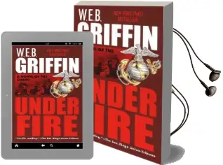 Under Fire Audiobook download free by W. E. B. Griffin