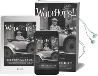 Wodehouse: A Life Audiobook download free by Robert Mccrum