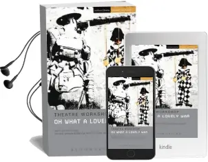 Oh What a Lovely war Audiobook download free by Theatre Workshop