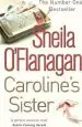 Audiobook Caroline'S Sister: A Powerful Tale Full of Secrets, Surprises and Family Ties author Sheila O'Flanagan