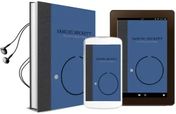 Samuel Beckett: The Grove Centenary Edition Audiobook download free by Samuel Beckett