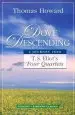 Audiobook Dove Descending: A Journey Into T.S. Eliot'S Four Quartets author Thomas Howard