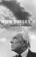 Audiobook With Borges author Alberto Manguel