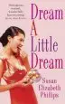 Audiobook Dream a Little Dream: Number 4 in Series author Susan Elizabeth Phillips