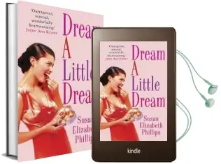 Dream a Little Dream: Number 4 in Series Audiobook download free by Susan Elizabeth Phillips