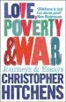 Audiobook Love, Poverty and war: Journeys and Essays author Christopher Hitchens