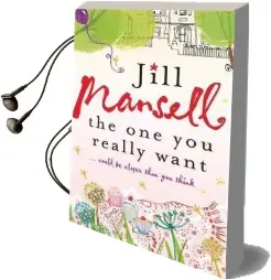 The one you Really Want Audiobook download free by Jill Mansell