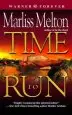 Audiobook Time to run: Number 3 in Series author Marliss Melton