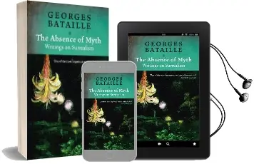Absence of Myth: Writings on Surrealism Audiobook download free by Georges Bataille