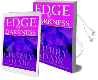 Edge of Darkness: A Novel Audiobook download free by Cherry Adair