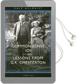 Common Sense 101: Lessons From G.K. Chesterton Audiobook download free by Dale Ahlquist