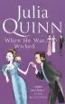 Audiobook When he was Wicked: Number 6 in Series author Julia Quinn