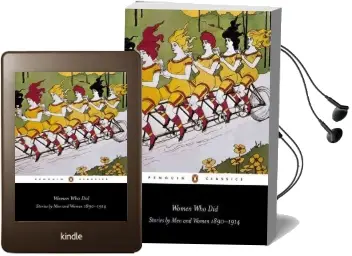 Women who did: Stories by men and Women, 1890-1914 Audiobook download free by Angelique Richardson