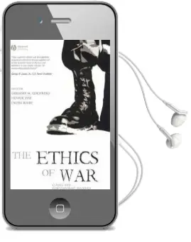 The Ethics of war: Classic and Contemporary Readings Audiobook download free by Gregory M. Reichberg