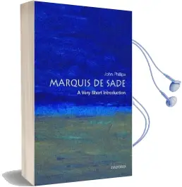 The Marquis de Sade: A Very Short Introduction Audiobook download free by John Phillips