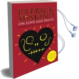On Love and Death Audiobook download free by Patrick Süskind