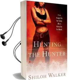 Hunting the Hunter Audiobook download free by Shiloh Walker