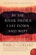 Audiobook By the River Piedra i sat Down and Wept: A Novel of Forgiveness author Paulo Coelho