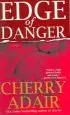 Audiobook Edge of Danger: A Novel author Cherry Adair
