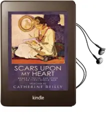 Scars Upon my Heart: Women'S Poetry and Verse of the First World war Audiobook download free by Catherine Reilly
