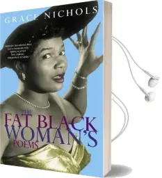 The fat Black Woman'S Poems Audiobook download free by Grace Nichols