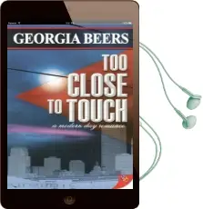 Too Close to Touch Audiobook download free by Georgia Beers