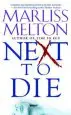 Audiobook Next to die: Number 4 in Series author Marliss Melton