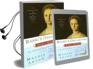 Rashi'S Daughters, Book ii: Miriam: A Novel of Love and the Talmud in Medieval France Audiobook download free by Maggie Anton