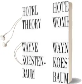Hotel Theory Audiobook download free by Wayne Koestenbaum