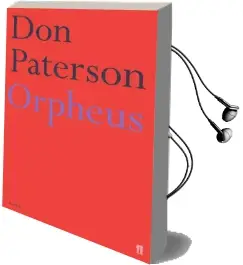 Orpheus: A Version of Raine Maria Rilke Audiobook download free by Don Paterson